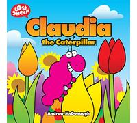 Claudia the Caterpillar (Lost Sheep)