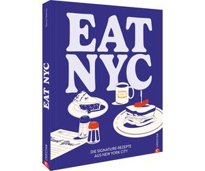 Claudia Theis-Passaro Yasmi Eat NYC: Die Signature-Rezepte aus New Y (Hardback)