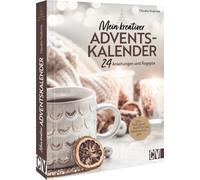 Claudia Vosbrin Mein kreativer Adventskalender: 24 Anleitungen und Re (Hardback)