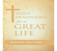 Claudia Williams Daily Devotions for a Great Life Hardcover Book Claudia Williams Multicolor