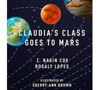Claudia's Class Goes to Mars