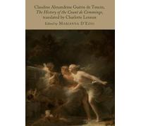 Claudine Alexandrine Guérin de Tencin, The History of the Count de Comminge, translated by Charlotte Lennox