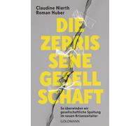 Claudine Nierth Die zerrissene Gesellschaft: So überwinden wir gesel (Paperback)