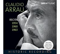 Claudio Arrau - Claudio Arrau: Recitals 1954/1960/1963