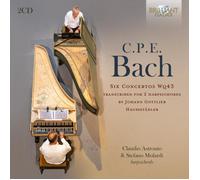 Claudio Astronio/Stefano Molardi - C.P.E Bach: Six Concertos Wq43, transcribed for 2 harpsichords by Johann Gottlieb Hausstädler