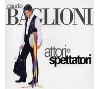 Claudio Baglioni - Attori E Spettator