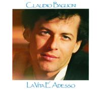 Baglioni, Claudio - La Vita E' Adesso