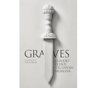 Claudio el dios y su esposa Mesalina