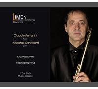 CLAUDIO FERRARINI - JOHANNES BRAHMS VOL. 1 - IL FLAUTO DI TRAVERSO (CD+DVD) - CLAUDIO FERRARINI