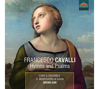 Claudio Monteverdi Di Crema - Francesco Cavalli: Hymns and Psalms