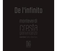 Claudio Monteverdi : Monteverdi/Gianvincenzo Cresta: De L'infinito CD (2022)