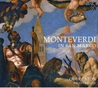 Odhecaton; Paolo Da Col - Monteverdi In San Marco