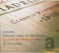 Claudio Monteverdi - Monteverdi: Seventh Book of Madrigals (Settimo Libro dei Madrigali, 1619) /La Venexiana · Cavina