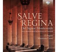 Il Pegaso; Maurizio Croci - Salve Regina Del Signor Mon