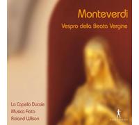La Capella Ducale; Musica Fiata; Roland Wilson - Claudio Monteverdi - Vespro della Beata Vergine