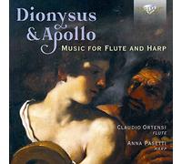 Claudio Ortensi, Anna Pasetti - Dionysus & Apollo: Music for Flute and Harp