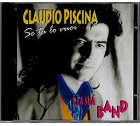 Claudio Piscina E La Sua Band - se tu lo vuoi -claudio piscina e la sua band AudioCD Italian Import