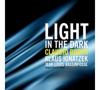 Claudio Roditi - Light in the Dark