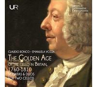 Claudio Ronco, Emanuela Vozza - The Golden Age Of The Cello In Britain 1760-1810