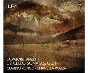 Claudio Ronco & Emanuela Vozza - Lanzetti: 12 Cello Sonatas Op. 1