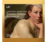 Claudio Ronco; Emanuela Vozza - Siprutini: Cello Sonatas op. I
