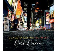 Claudio Salina - Claudio Salina - Our Queen