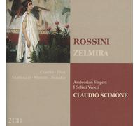 Claudio Scimone - Rossini : Zelmira