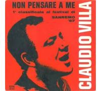 Claudio Villa - Non Pensare A Me / Non Dirmi Addio [7-inch Record]