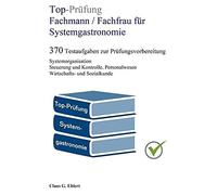Claus-Günter Eh Top-Prüfung Fachmann / Fachfrau für Systemgastronomi (Paperback)