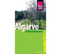 Claus-Günter Fr Reise Know-How Wanderführer Algarve - 36 Wandertoure (Paperback)