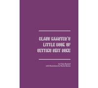 Claus Raasted's Little Book of Getting Shit Done