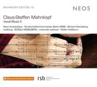 Claus-Steffen Mahnkopf : Claus-Steffen Mahnkopf: Vocal Music II CD (2022)