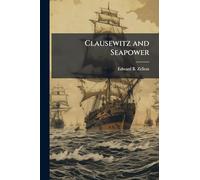 Clausewitz and Seapower