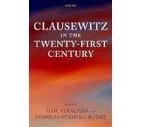Clausewitz in the Twenty-First Century