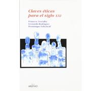 Claves Eticas Para El Siglo XXI (Ensayo)