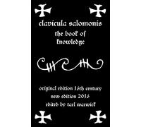 Clavicula Salomonis: The Book of Knowledge