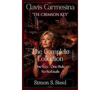 Clavis Carmesina - The Crimson Key - The Complete Collection