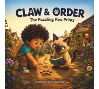 Claw & Order: The Puzzling Paw Prints [Book #6]: A Pawsville Pet Detective Mystery - A Fun Read-Aloud Animal Mystery Picture Book for Kids Ages 3-6 (Claw & Order - Pawsville Pet Detective Mystery)