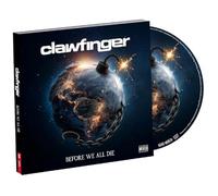 Clawfinger - Clawfinger, Neues Album 2026, Before We All Die, CD Digipak