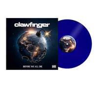Clawfinger - Clawfinger, Neues Album 2026, Before We All Die, Limited Edition Transparent Blue Vinyl, LP [Vinyl LP]