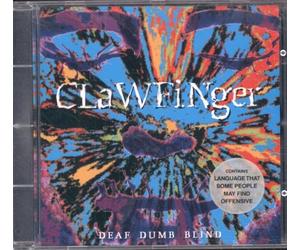 Clawfinger - Deaf Dumb Blind