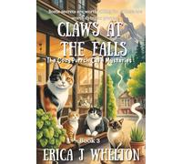 Claws at the Falls: Paranormal Cat Mystery (The Cozy Purrch Cafe Mysteries)