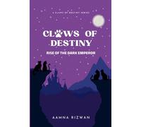 Claws of Destiny: Rise of The Dark Emperor