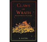 Claws of Wrath (The Last Druid of Nilarumae)