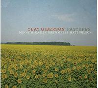 Clay Giberson - Pastures
