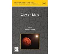 Clay on Mars: Volume 12 (Developments in Clay Science, Volume 12)