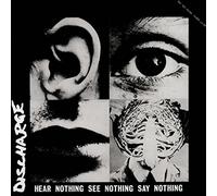 CLAY RECORDS - DISCHARGE hear nothing see nothing say nothing, CLAY LP 3
