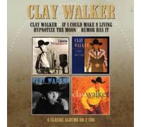 Clay Walker - Clay Walker / If I Could Make A Living / Hypnotise The Moon / Rumor Has It (4 Albums on 2 CDs)