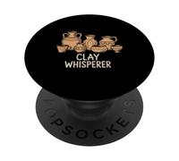 Clay Whisperer Pottery Ceramics Artist PopSockets Adhesive PopGrip