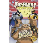 Clayface's Shape-Shift Showdown: Featuring the Signal! (Bat-Family Adventures)